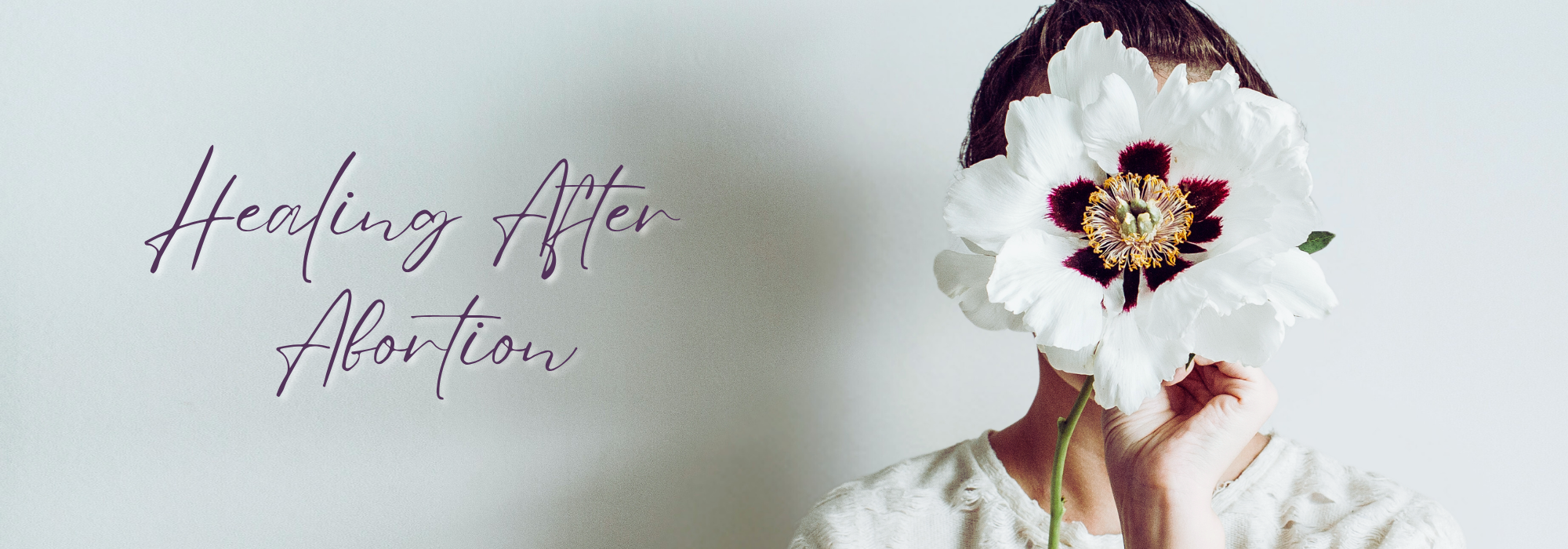 Healing After Abortion