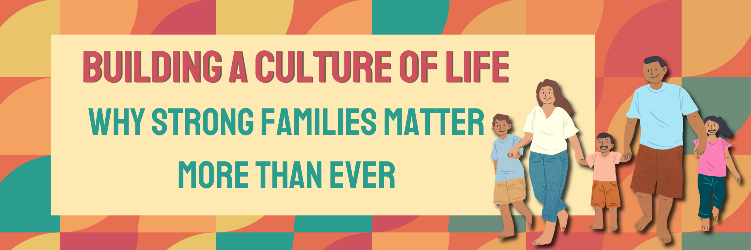 Culture of Life Banner
